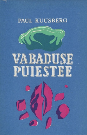 Vabaduse puiestee : romaan 