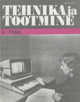 Tehnika ja Tootmine ; 5 1986-05