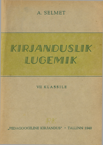 Kirjanduslik lugemik 7. klassile. [vene kirjandus] / 2. osa :