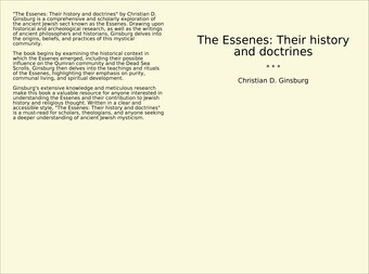 The Essenes: Their history and doctrines 