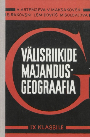 Välisriikide majandusgeograafia : IX klassile 