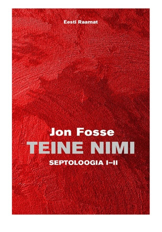 Teine nimi : septoloogia I-II : romaan 