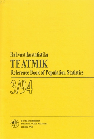 Rahvastikustatistika teatmik = Reference book of population statistics ; 3 1994