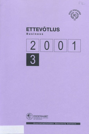 Ettevõtlus : kvartalibülletään = Business : quarterly bulletin ; 3 2001