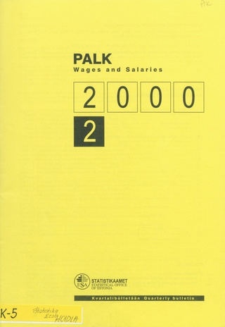 Palk : kvartalibülletään = Wages and salaries : quarterly bulletin ; 2 2000