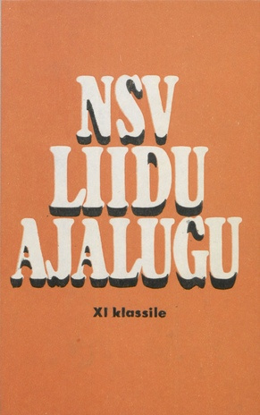 NSV Liidu ajalugu (1938-1978) : õpik XI klassile 