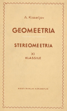 Geomeetria keskkoolile. 2, Stereomeetria XI klassile