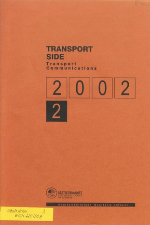 Transport. Side : kvartalibülletään = Transport. Communications : quarterly bulletin ; 2 2002-09