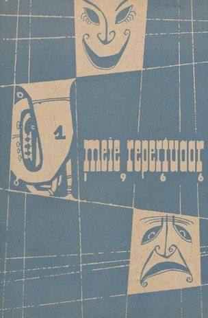 Meie repertuaar : Eesti NSV Rahvaloomingu ja Kultuuritöö Teadusliku Metoodikakeskuse väljaanne ; 1 1966-01
