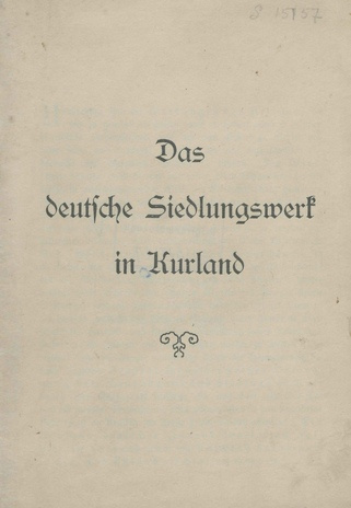 Das deutsche Siedlungswerk in Kurland