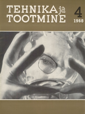 Tehnika ja Tootmine ; 4 1968-04