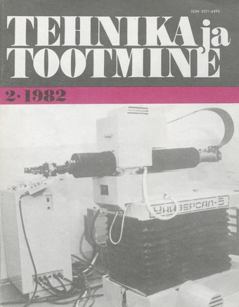 Tehnika ja Tootmine ; 2 1982-02
