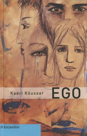 Ego : [romaan] 