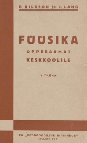 Füüsika : õpperaamat keskkoolile