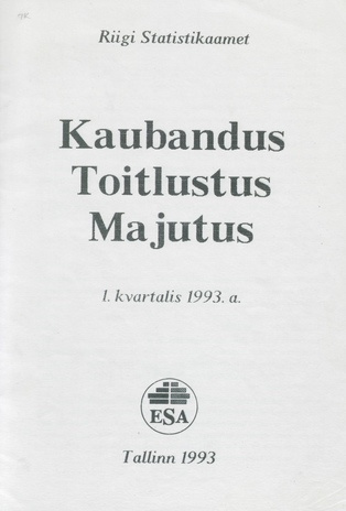 Kaubandus. Toitlustus. Majutus ; 1 1993