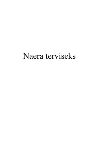 Naera terviseks 