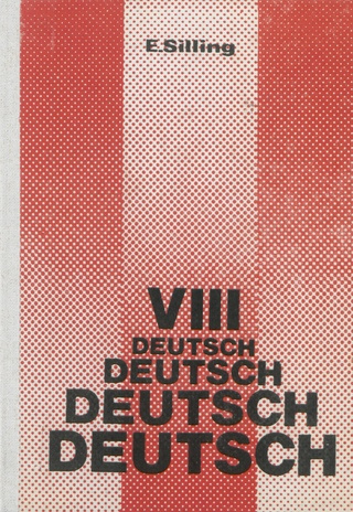 Deutsch VIII : ein Lehrbuch für die 8. Klasse der Schulen mit erw. Deutschunterricht 