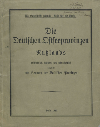 Die deutschen Ostseeprovinzen Russlands : geschichtlich, kulturell und wirtschaftlich dargestellt