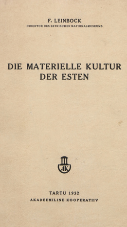 Die materielle Kultur der Esten 