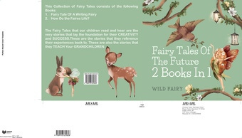 Fairy tales of the future : 2 books n 1 