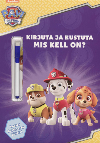 Paw Patrol : mis kell on?