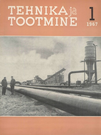 Tehnika ja Tootmine ; 1 1967-01
