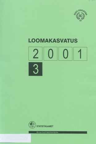 Loomakasvatus : kvartalibülletään ; 3 2001-10