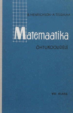 Matemaatika õhtukoolide VIII klassile 