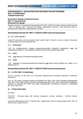 EVS-EN 1993-1-2:2006/AC:2009 Eurokoodeks 3: teraskonstruktsioonide projekteerimine. Osa 1-2, Üldeeskirjad. Tulepüsivusarvutus = Eurocode 3: design of steel structures. Part 1-2, General rules. Structural fire design 