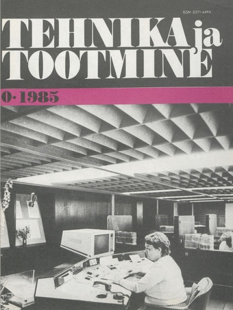 Tehnika ja Tootmine ; 10 1985-10