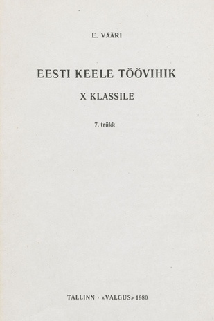 Eesti keele töövihik X klassile 