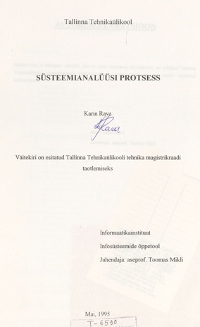 Süsteemianalüüsi protsess : väitekiri ... tehnika magistrikraadi taotlemiseks