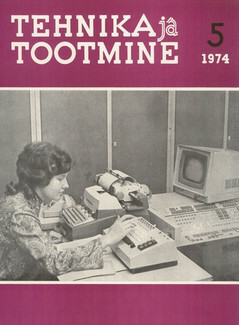 Tehnika ja Tootmine ; 5 1974-05