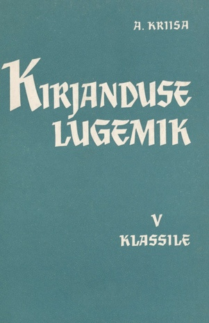 Kirjanduse lugemik : V klassile