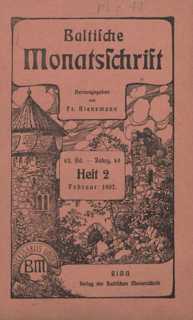 Baltische Monatsschrift ; 2 1907-02