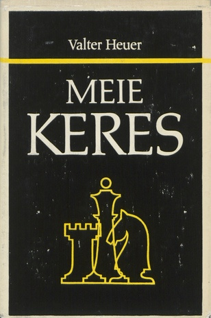 Meie Keres : kujunemisaastad 