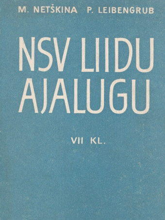 NSV Liidu ajalugu : õpik VII klassile