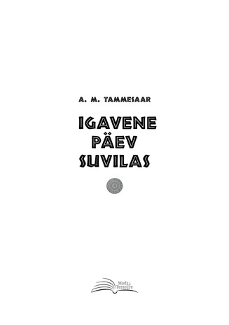 Igavene päev suvilas : minu Keenia 