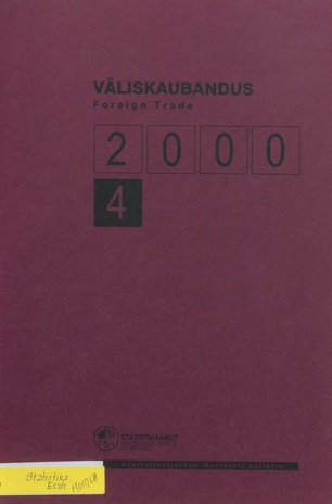 Väliskaubandus : kvartalibülletään = Foreign Trade : quarterly bulletin ; 4 2000