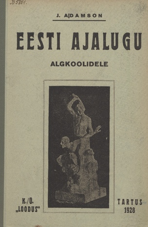 Eesti ajalugu : algkoolidele