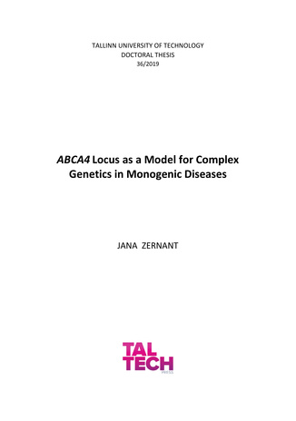 ABCA4 locus as a model for complex genetics in monogenic diseases = ABCA4 lookus kui monogeensete haiguste kompleksse geneetika mudel 