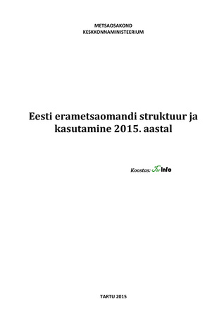 Eesti erametsaomandi struktuur ja kasutamine 2015. aastal