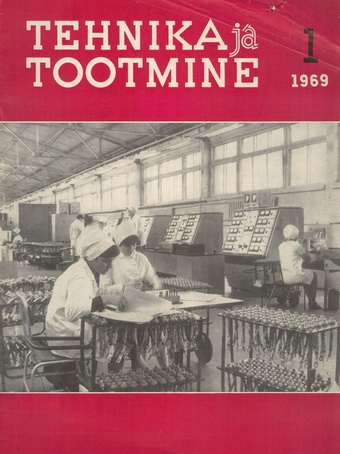 Tehnika ja Tootmine ; 1 1969-01