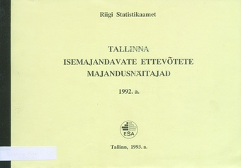 Tallinna isemajandavate ettevõtete majandusnäitajad 1992. a. 