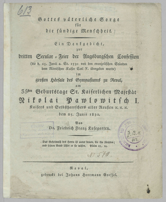 Gottes väterliche Sorge für die sündige Menschheit. Ein Denkgedicht, zur dritten Secular-Feier der Augsburgschen Confession (die d. 25. Junii a. St. 1530 von den evangelischen Ständen dem Römischen Kaiser Carl V. übergeben wurde) im grossen Hörsale des...