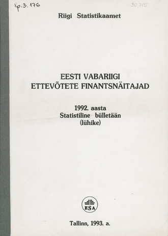 Eesti Vabariigi ettevõtete finantsnäitajad : statistiline bülletään (lühike) ; 1 1993-03