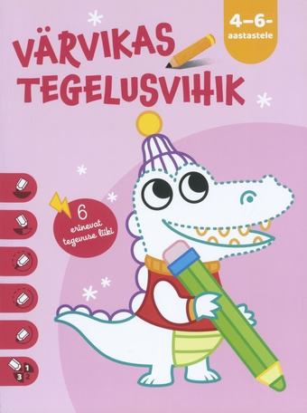 Värvikas tegelusvihik (krokodill) : 4-6-aastastele 