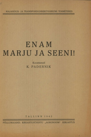 Enam marju ja seeni!