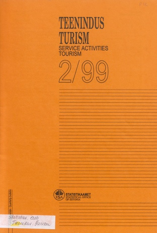 Teenindus. Turism : kvartalibülletään = Service activities. Tourism : quarterly bulletin ; 2 1999-09
