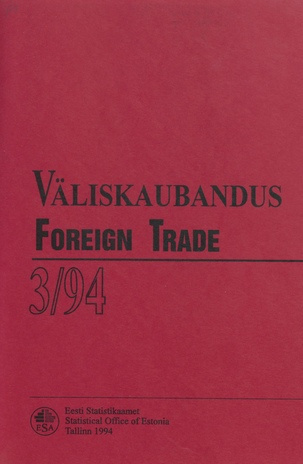 Väliskaubandus : kvartalibülletään = Foreign Trade : quarterly bulletin ; 3 1994